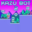 Казу Бот 2