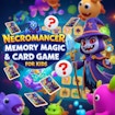 Магия Памяти Некроманта и Карточная Игра для Детей