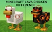 Разница в Minecraft: Лавовый цыплёнок