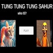 Тунг Тунг Тунг Сахур Кто Это?