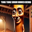 Тунг Тунг Сахур: Спрятанный Бедуг